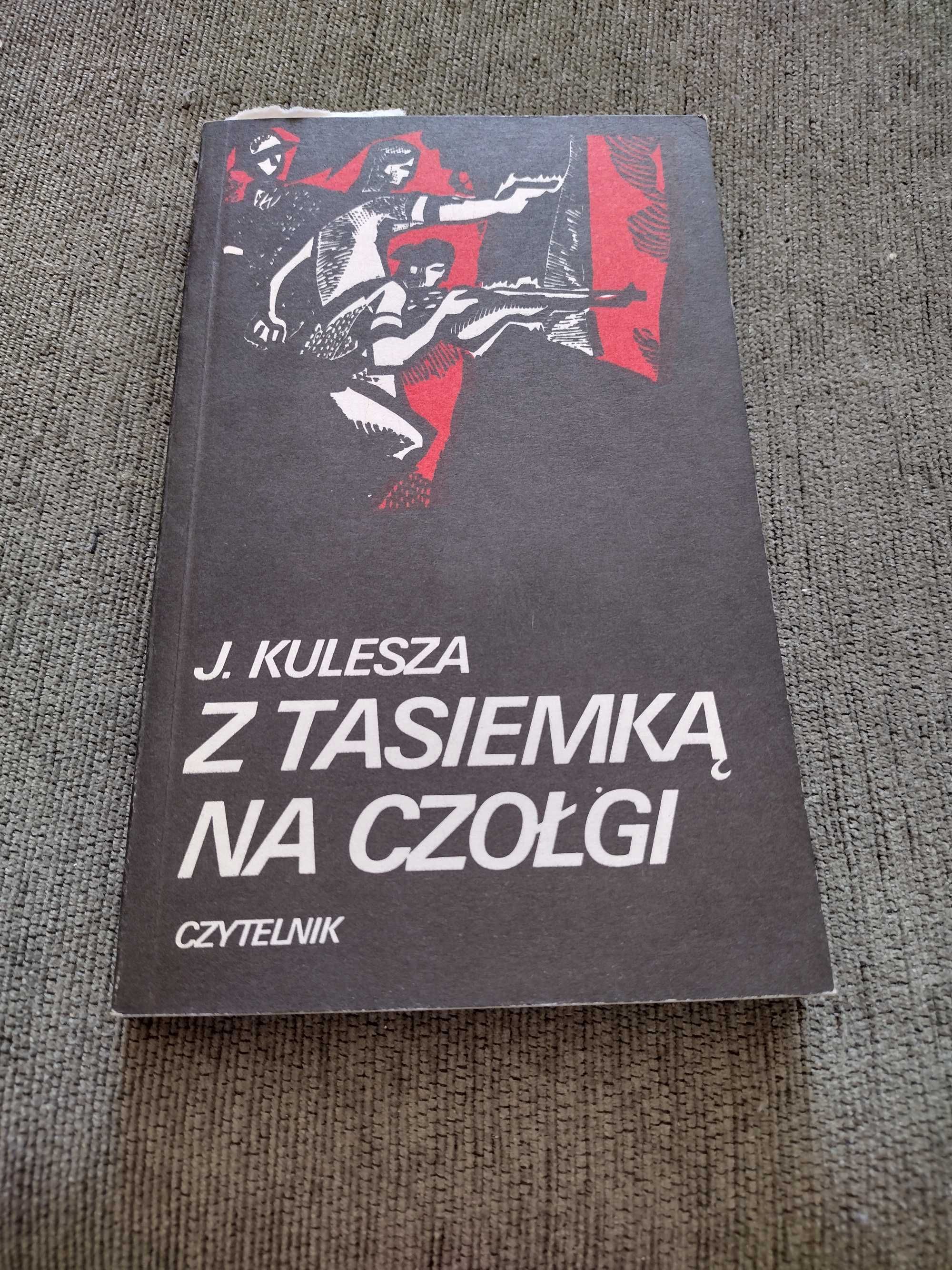 "Z tasiemką na czołgi" Juliusz Kulesza