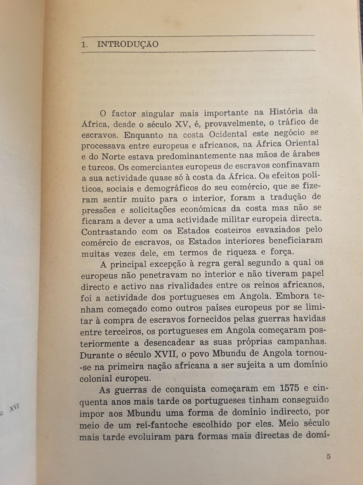 Jesuítas /A Conquista de Angola/ Naufrágos, Traficantes e Degredados