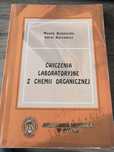 Ćwiczenia laboratoryjne z chemii organicznej