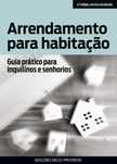 ARRENDAMENTO PARA HABITAÇÃO Guia prático para inquilinos e senhorios