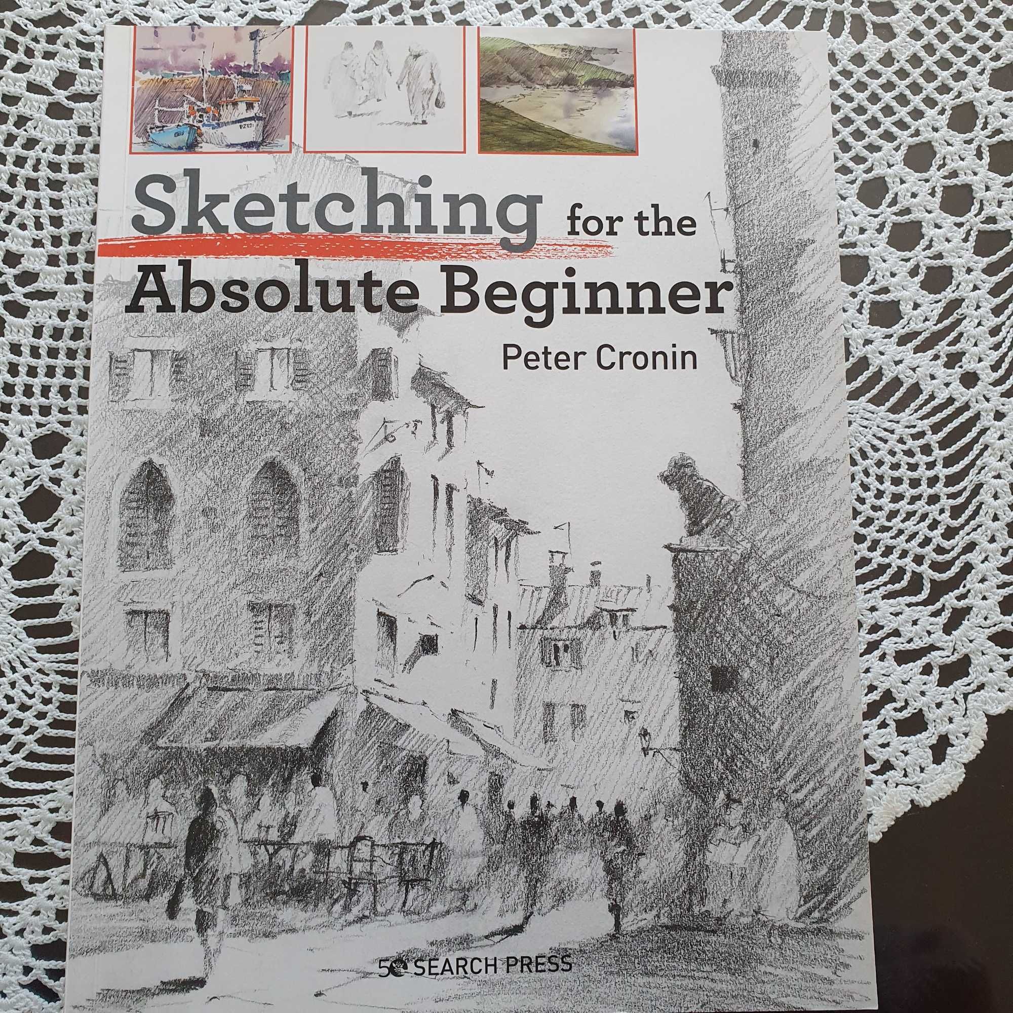 Sketching for Absolute Beginner P. Cronin podręcznik do nauki rysunku