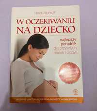 Nowa książka „W oczekiwaniu na dziecko” Heidi Murkoff