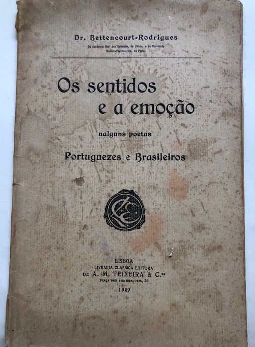 Os Sentidos e a Emoção - Dedic. do Autor ao Dr Brito Camacho