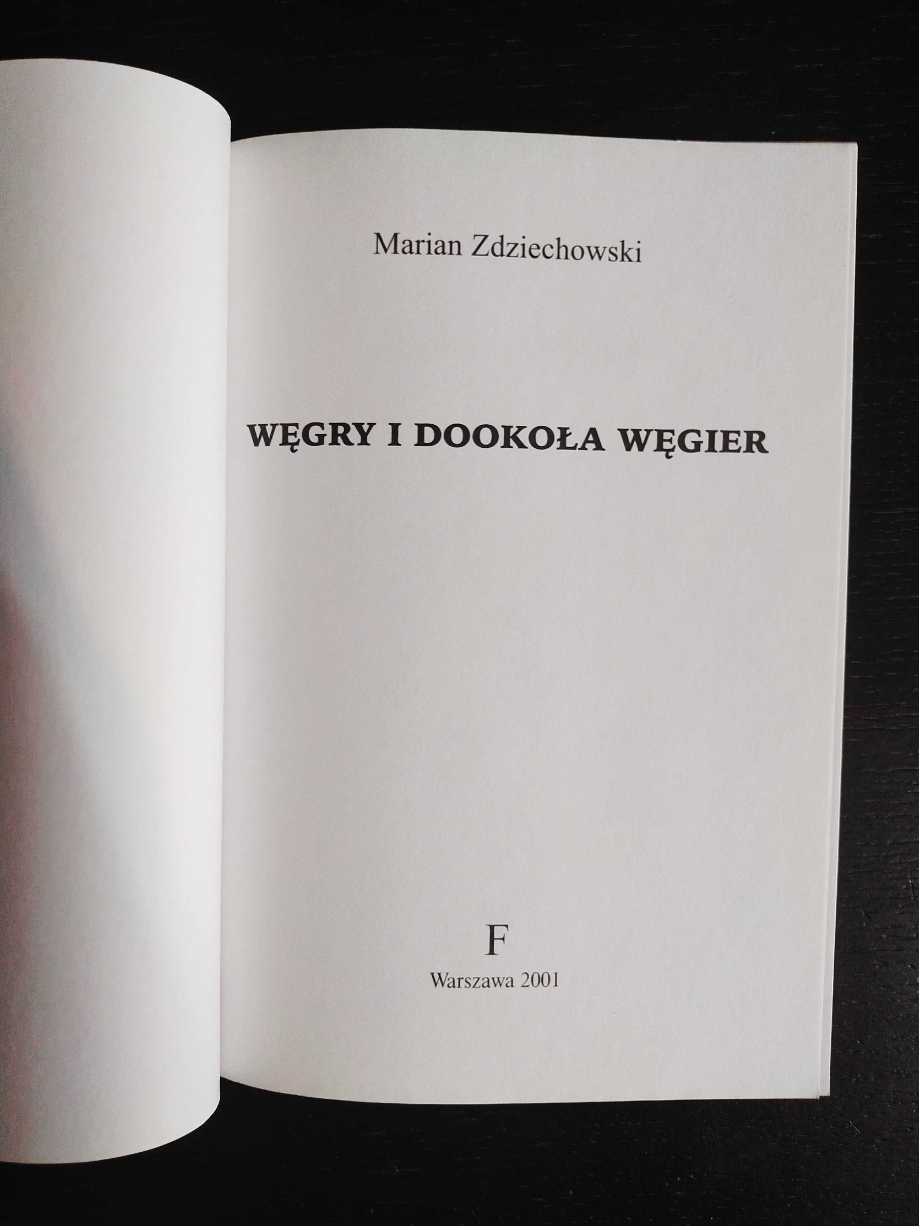 Węgry i dookoła Węgier Marian Zdziechowski