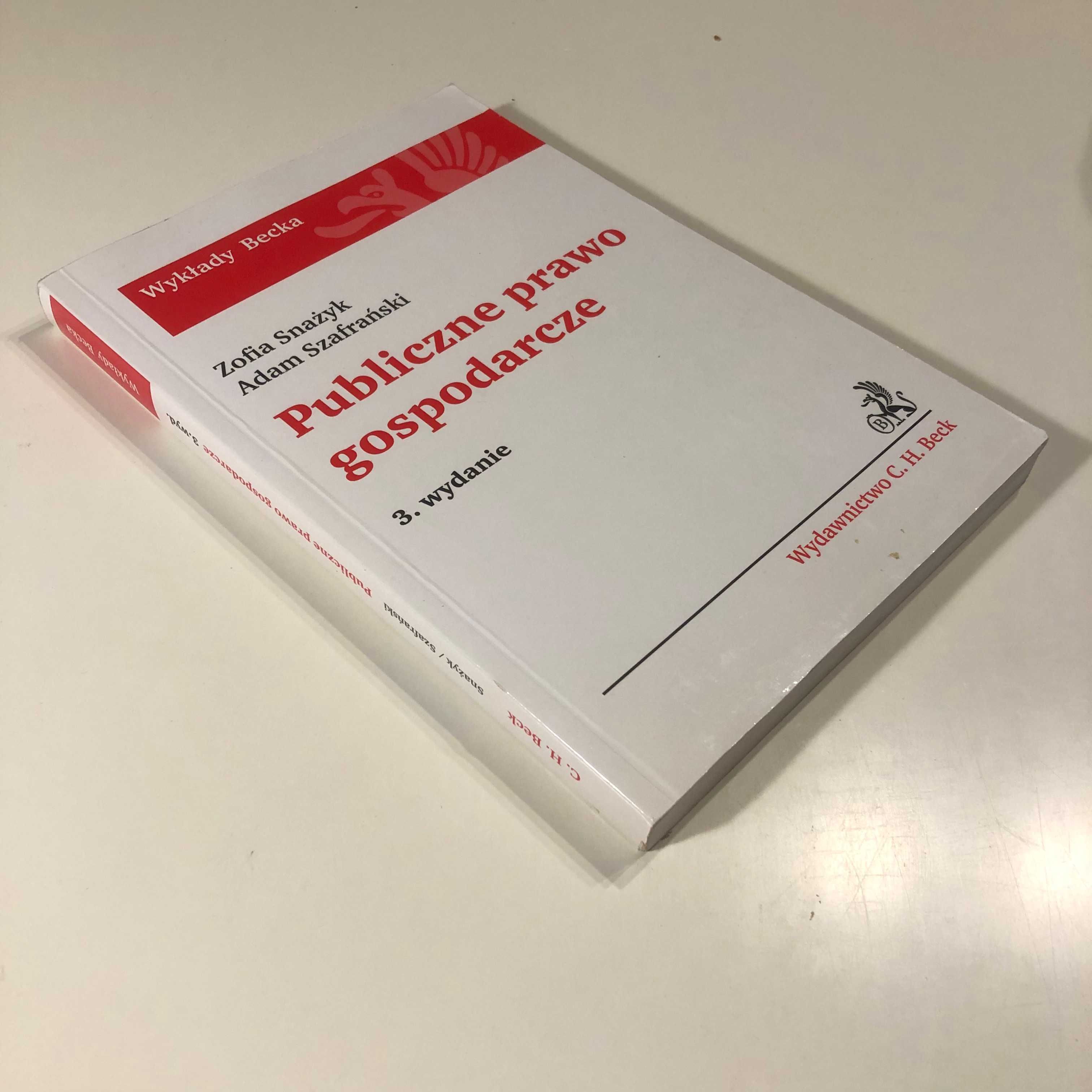 Publiczne prawo gospodarcze wyd. 3 (Snażyk Z., Szafrański A.)