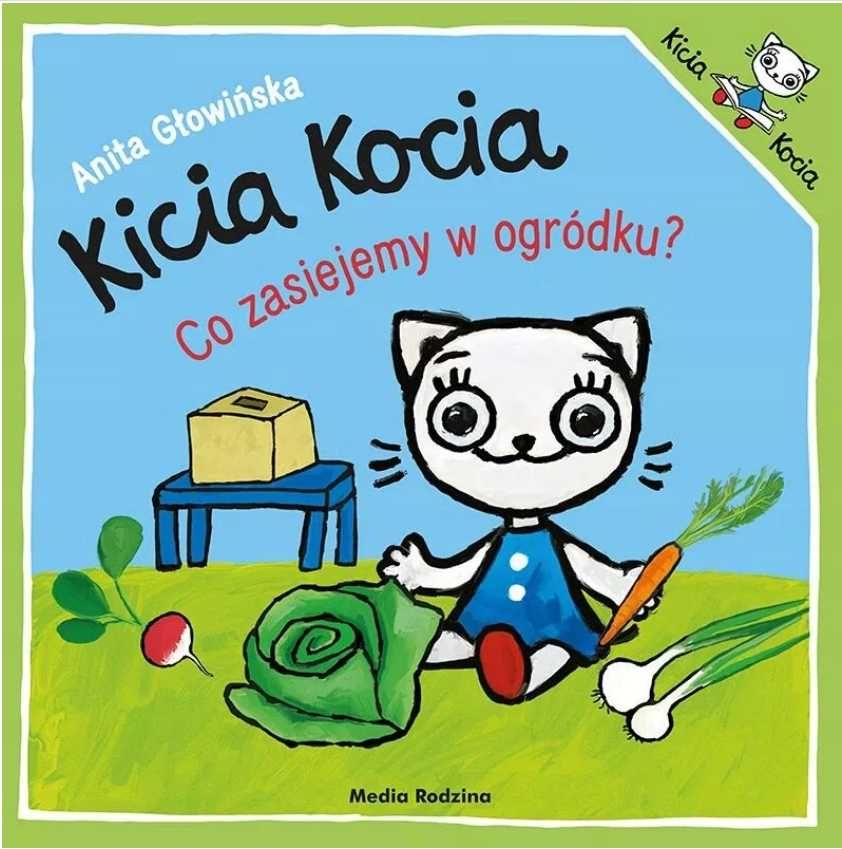 Książeczka Kicia Kocia CO ZASIEJEMY W OGRÓDKU?