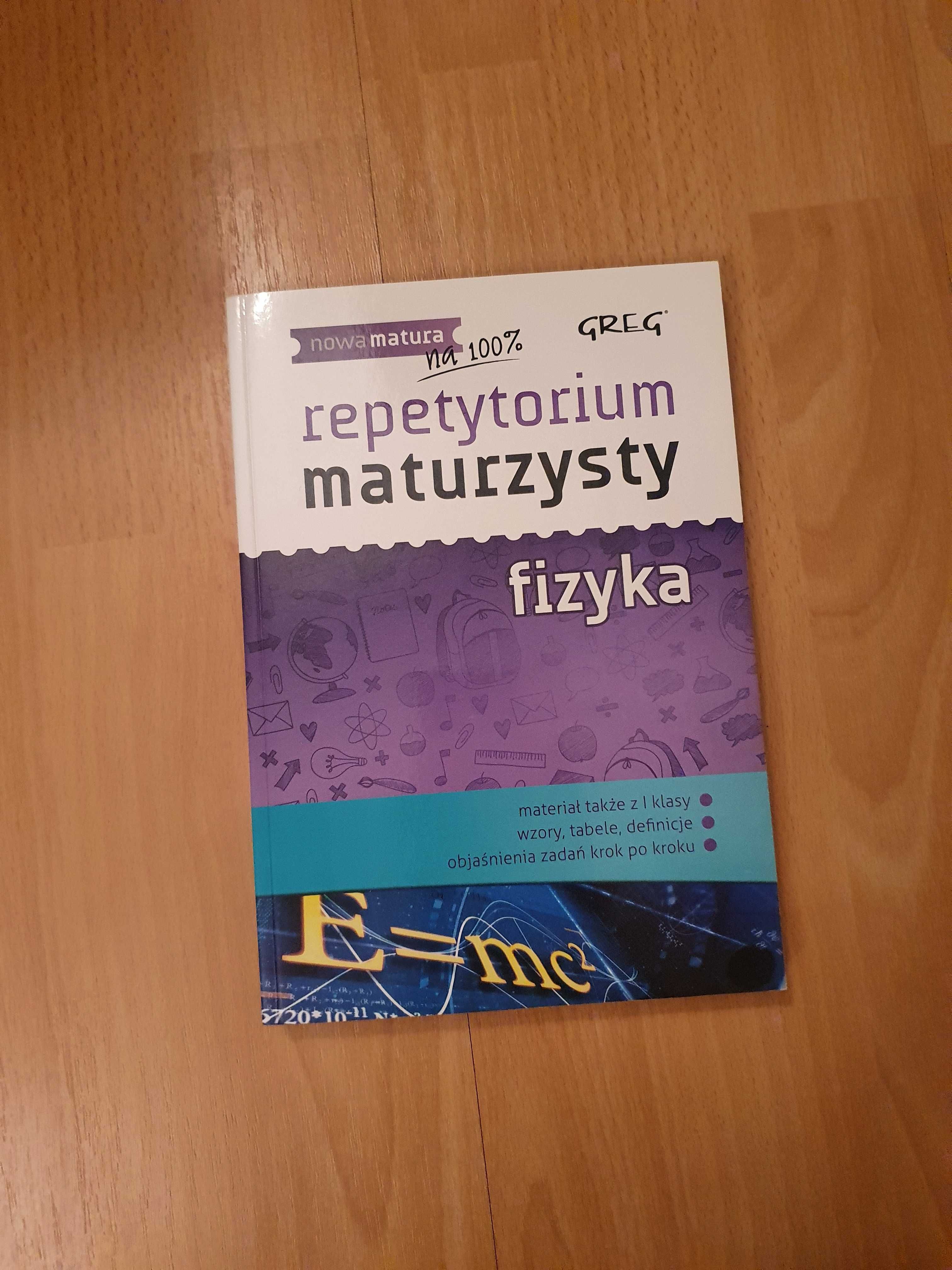 Repetytorium maturzysty nowa matura na 100% fizyka greg