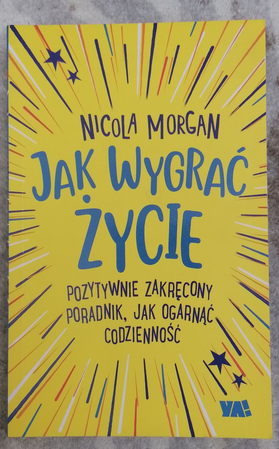 Jak wygrać życie