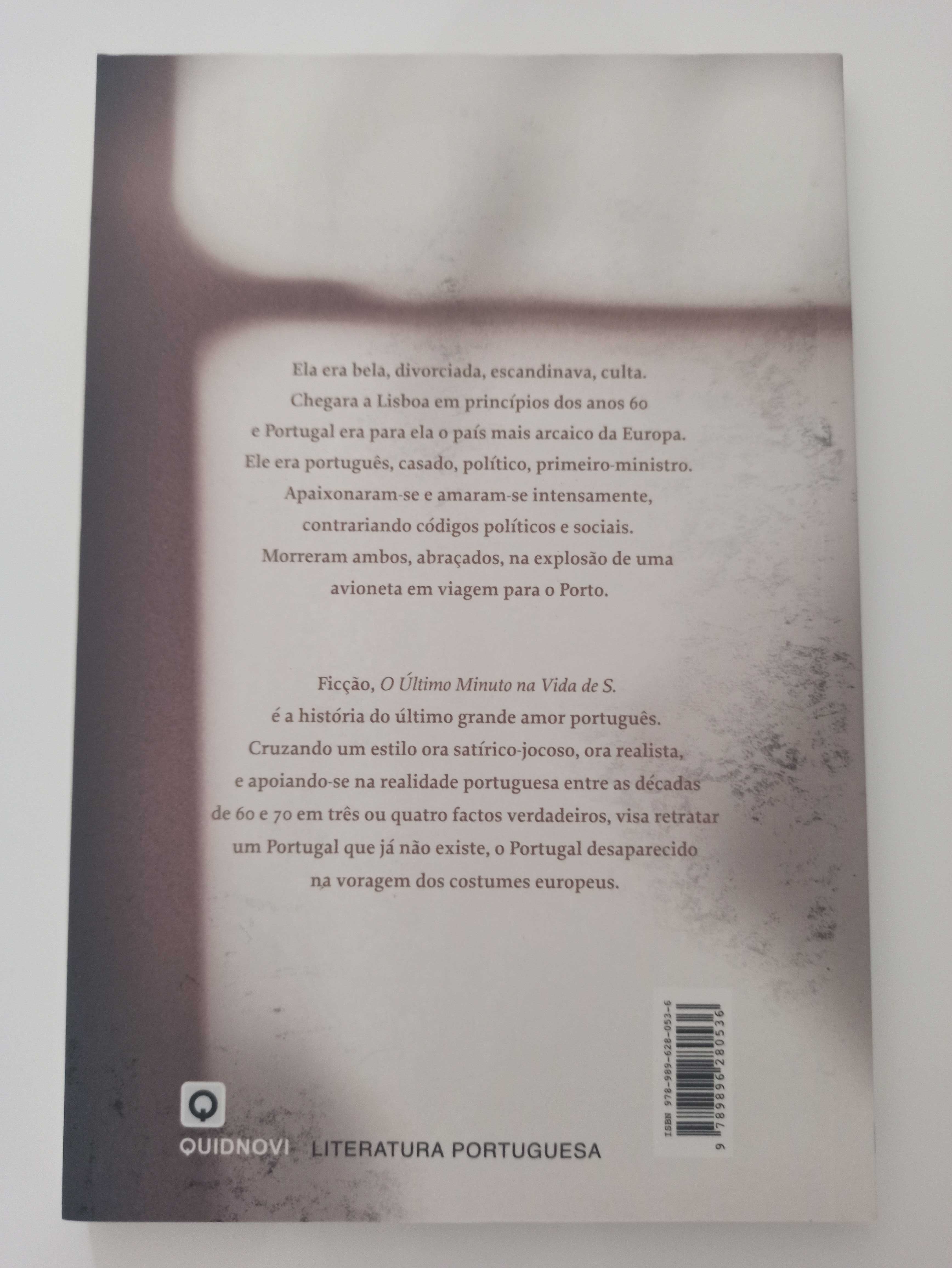 O último minuto na vida de S. C/portes incluídos.
