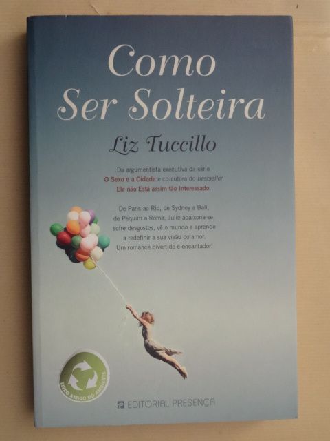 Como Ser Solteira de Liz Tuccillo - Vários Livros