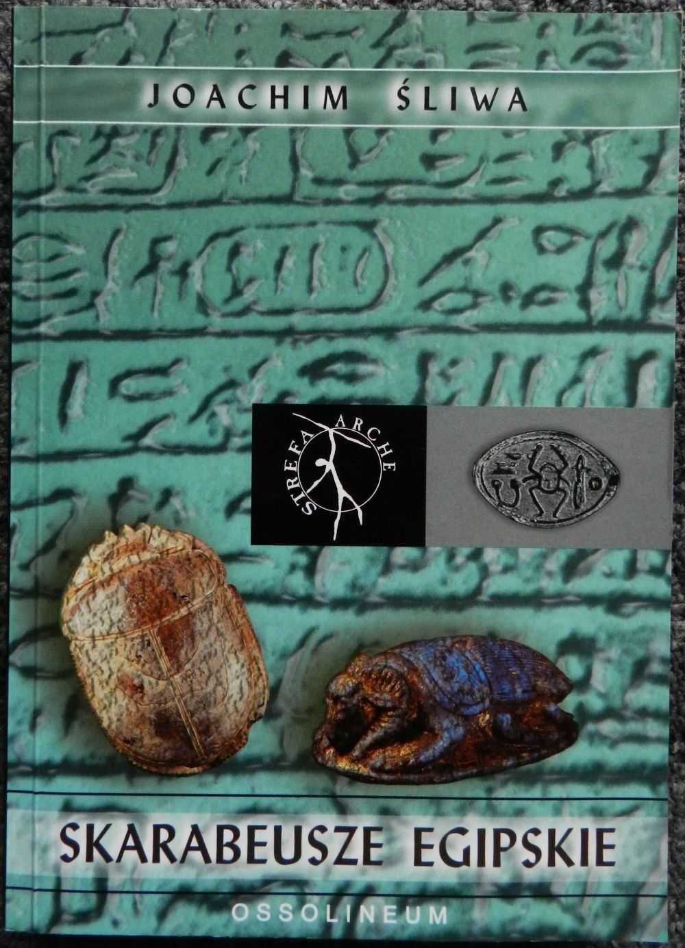 Śliwa Joachim - Skarabeusze egipskie, historia starożytność