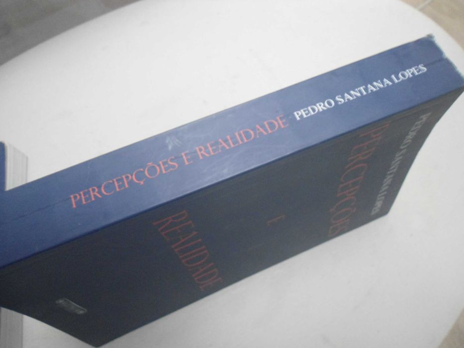 Perceções e Realidade por Pedro santana Lopes