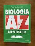 Biologia od A do Z Repetytorium Matura Piotr Golinowski