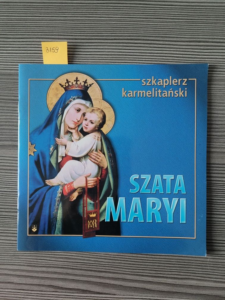 3159. "Szkaplerz Karmelitański. Szata Maryi"