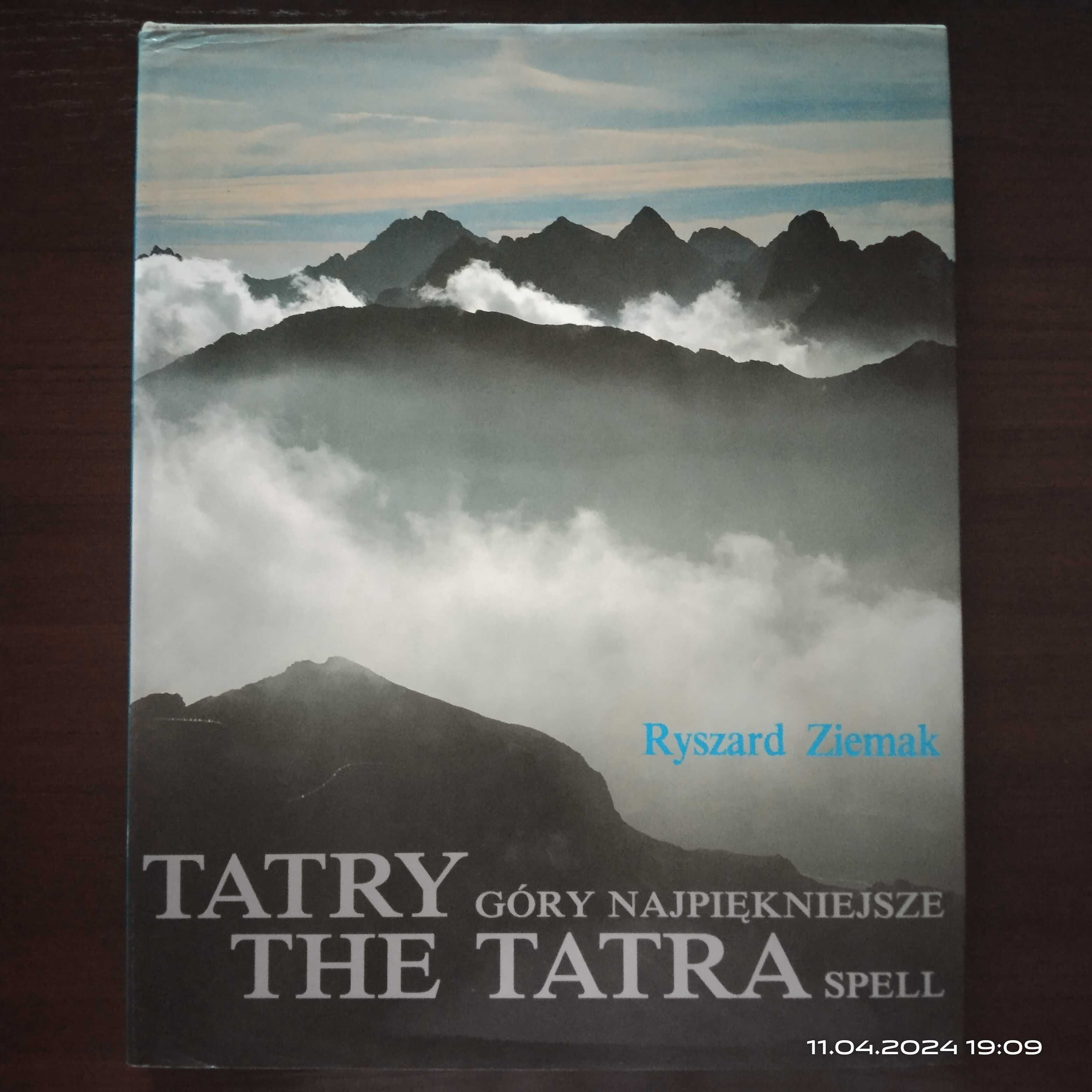 Album o Tatrach "Tatry. Góry najpiękniejsze. The Tatra" Ryszard Ziemak