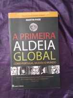 A Primeira Aldeia Global: Como Portugal Mudou o Mundo - Martin Page