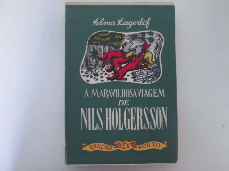 A maravilhosa viagem de Nils Holgersson- Selma Lagerlof