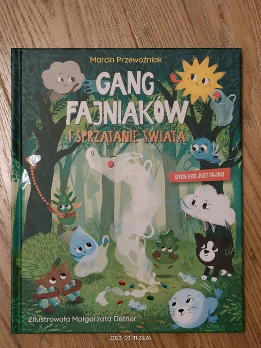 Nowa Gang Fajniaków i sprzątanie świata