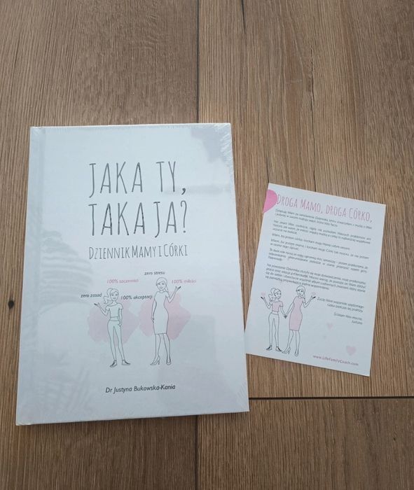 Jaka ty, taka ja? Dziennik mamy i córki dr Justyna Bukowska-Kania