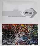 Tráfego. Antologia crítica da visualidade Portuguesa.