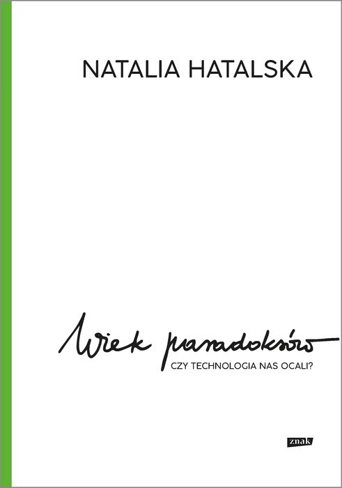 Wiek paradoksów. Znak. Nowy Produkt
