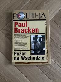 Pożar na wschodzie Paul Bracken, stan bdb