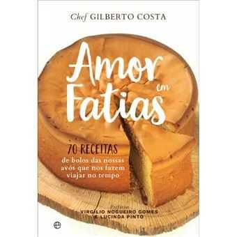 Amor em Fatias, Chef Gilberto Costa
