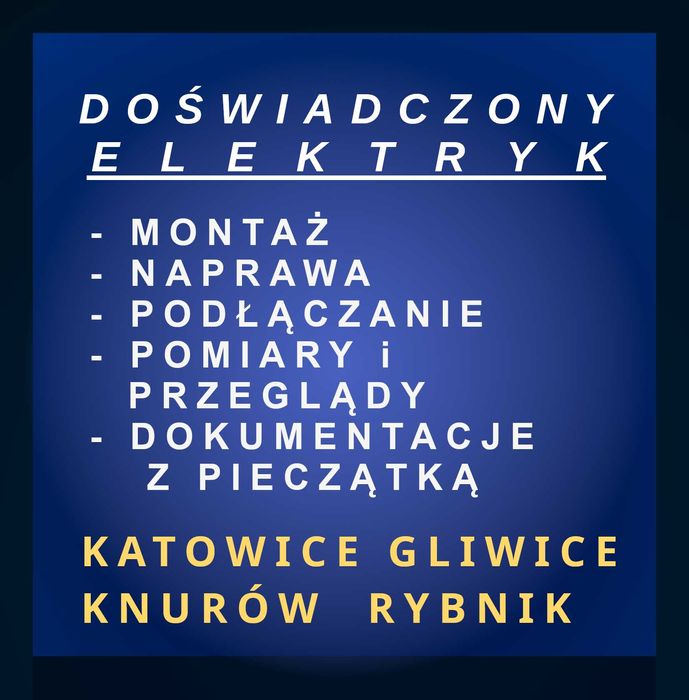 Doświadczony elektryk , montaż , naprawa , podłączanie , pomiary