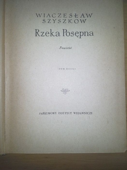 Rzeka Posępna, tom 1-2, Wiaczesław Szyszkow, wyd. 1956r.