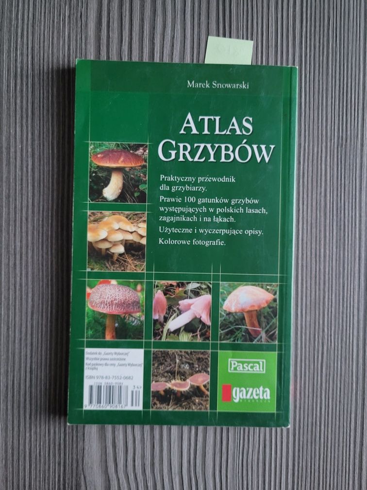 4870. "Atlas grzybów" Marek Snowarski