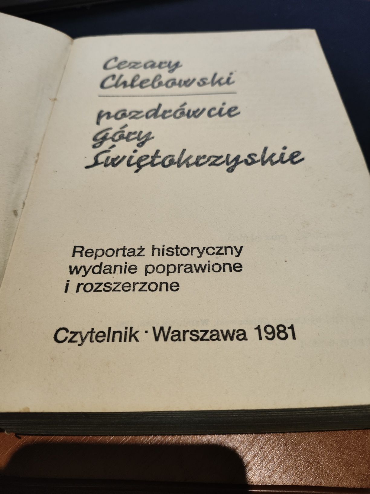 Cezary Chlebowski - Pozdrówcie Góry Świętokrzyskie