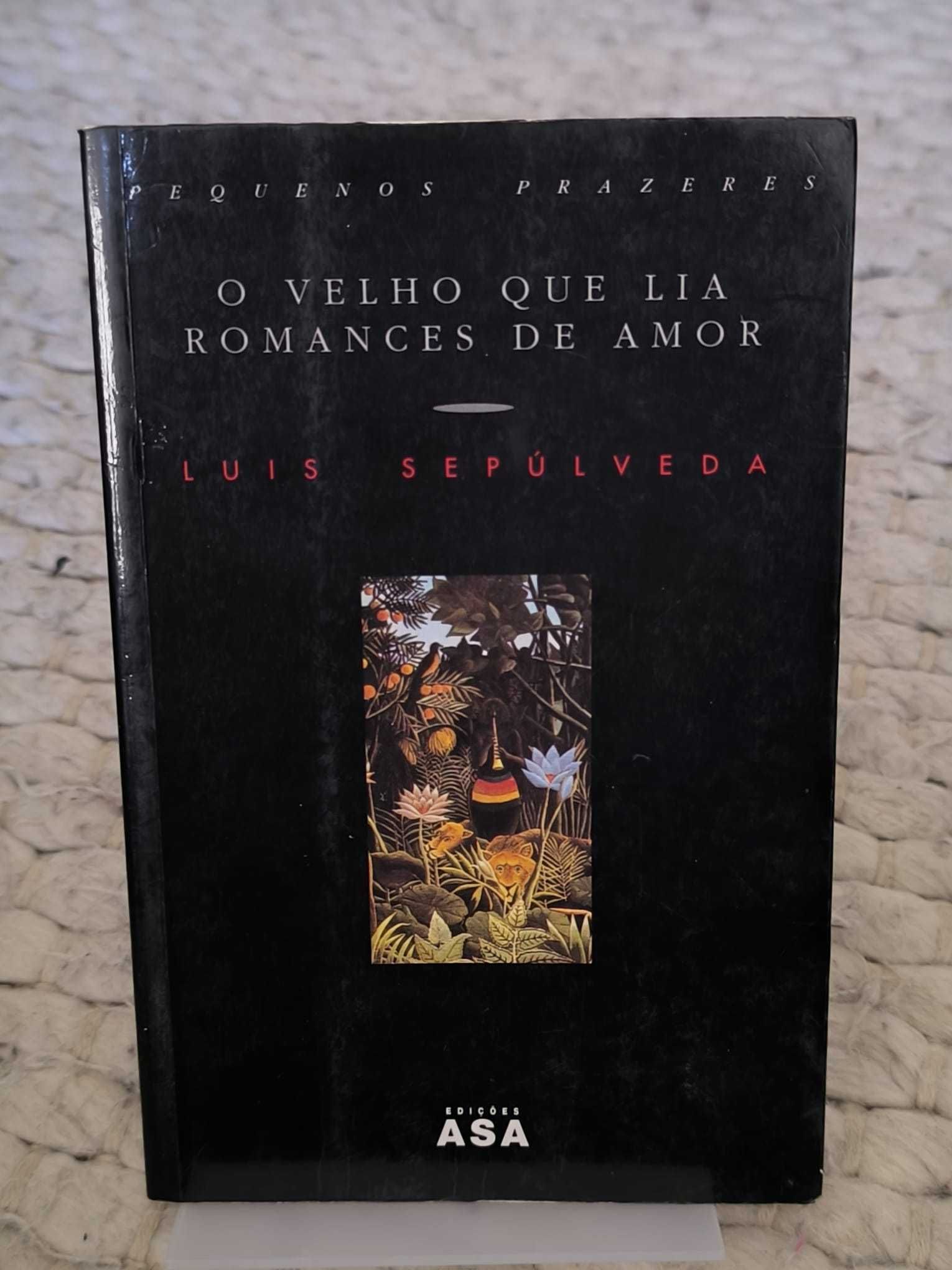 O velho que lia romances de amor
de Luis Sepúlveda