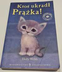 Ktoś ukradł Prążka Holly Webb