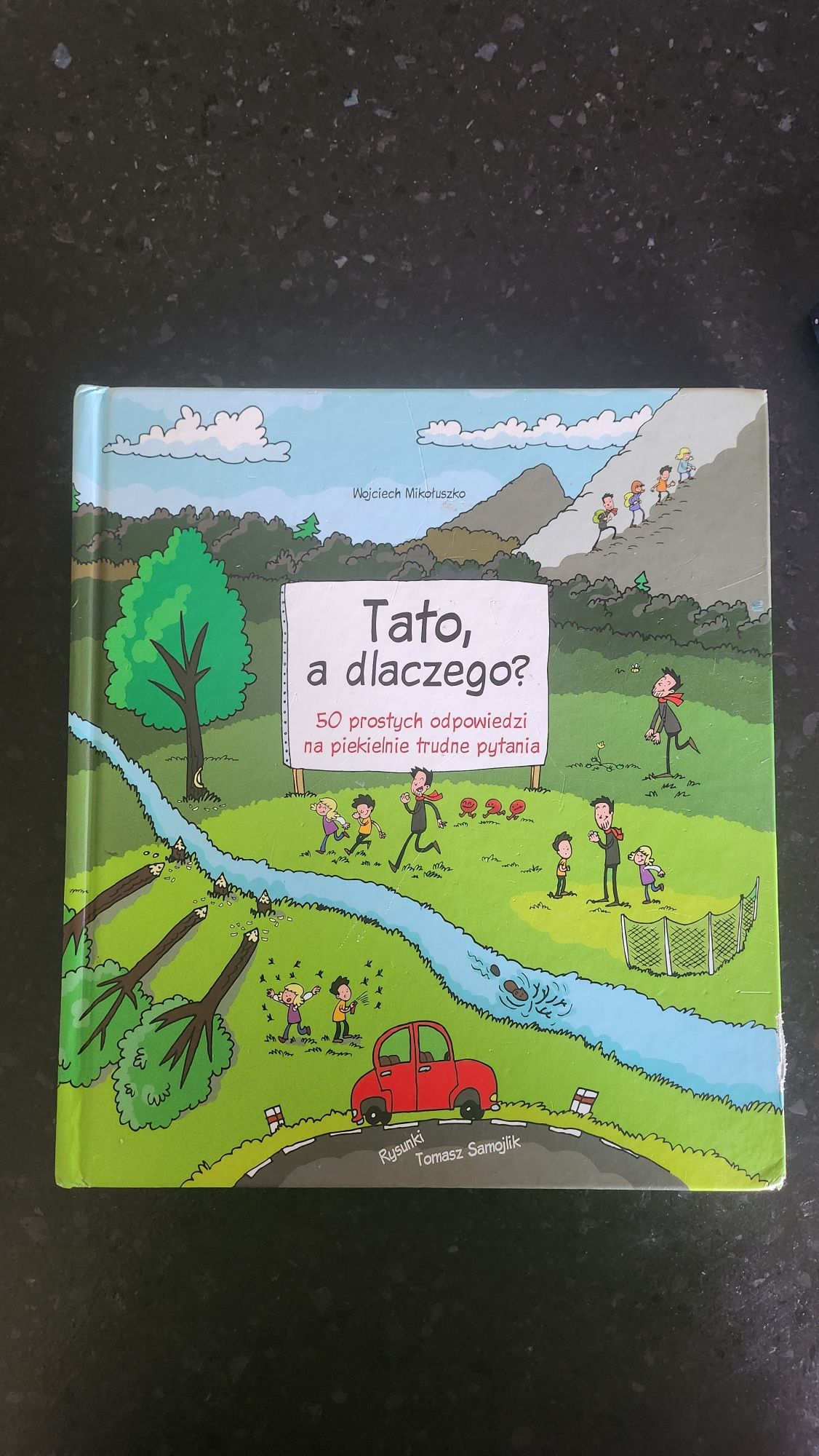 Książka Tato a dlaczego i Tato a po co