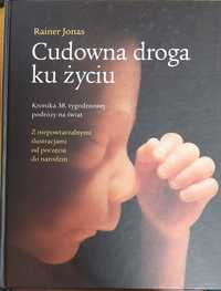 Cudowna droga ku życiu- ciąża