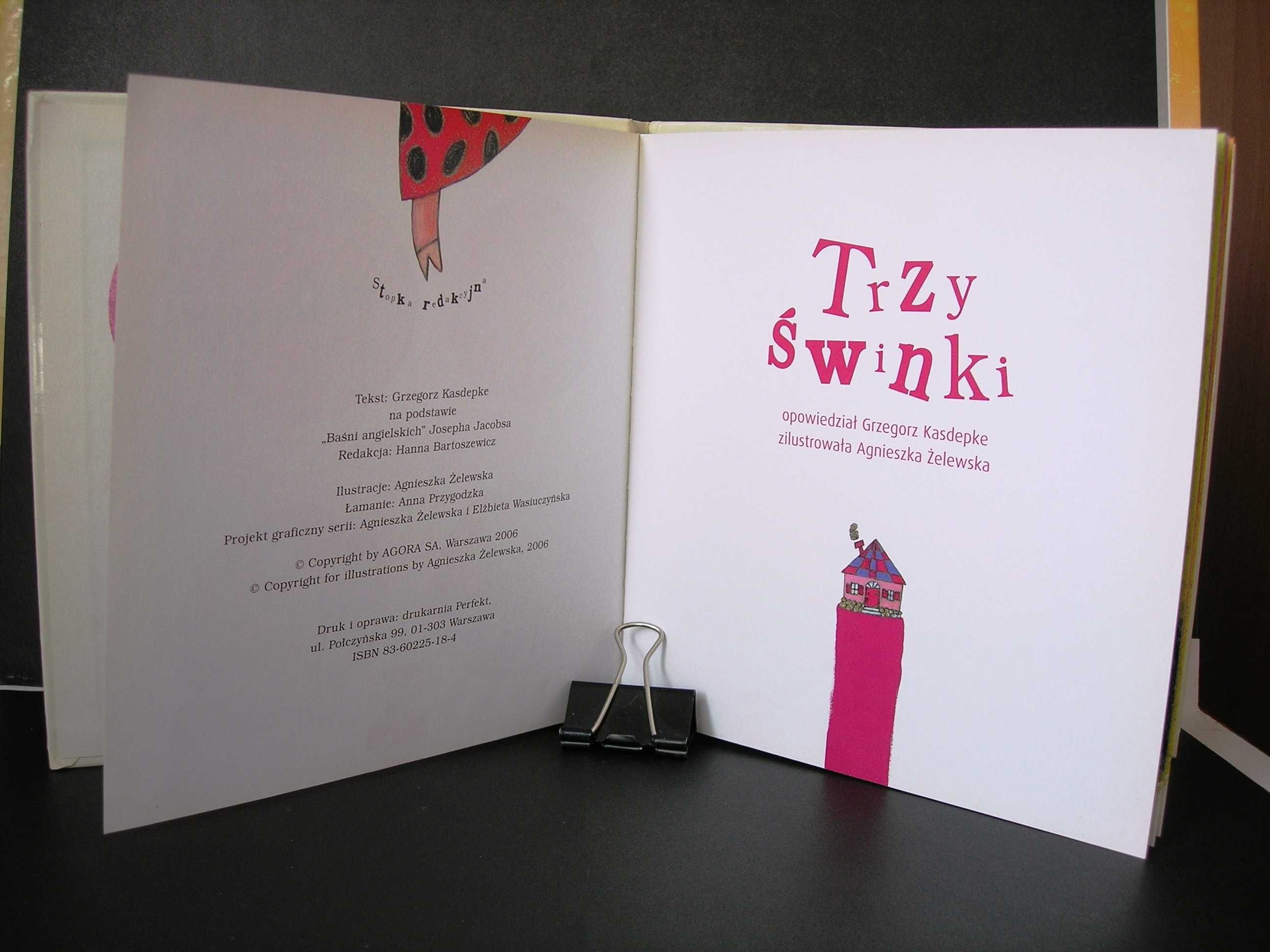 "Trzy Świnki" Grzegorz Kasdepke wyd. Agora 2006