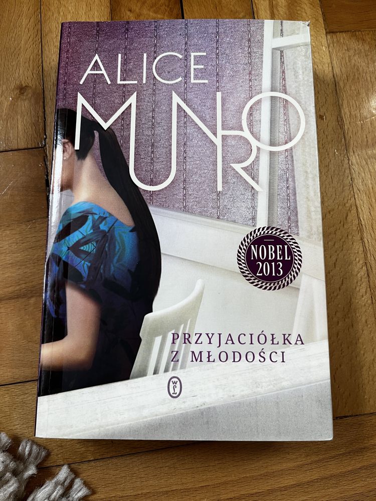 Alice Munro „Przyjaciółka z młodości”