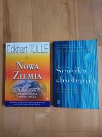 Eckhart Tolle "Nowa Ziemia" oraz Julia Cameron "Ścieżka słuchania"