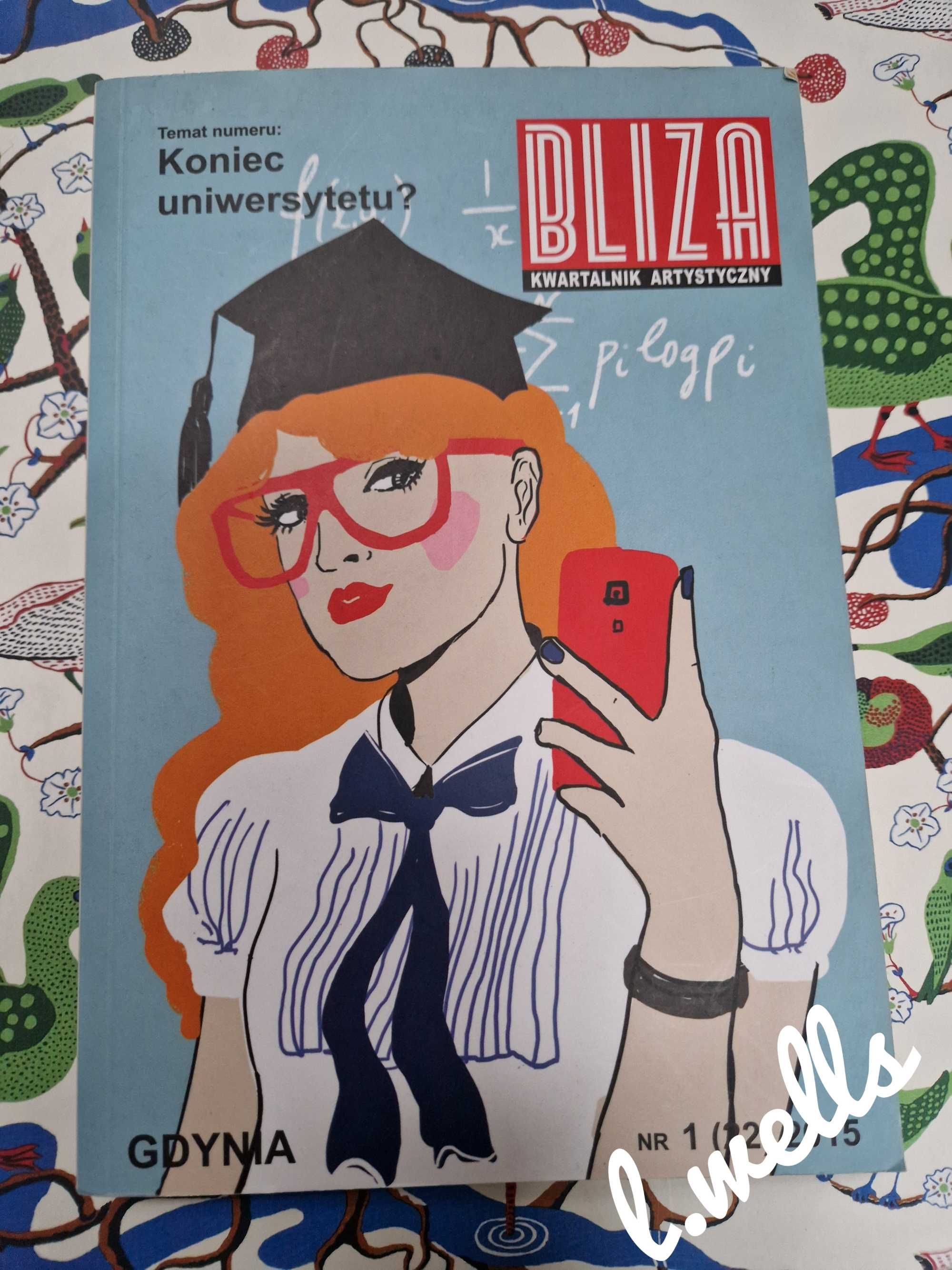 Bliza kwartalnik artystyczny nr 1 (22) 2015
