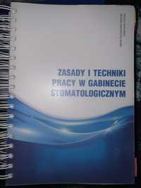 Podrecznik Zasady techniki pracy w gabinecie stomatologicznym