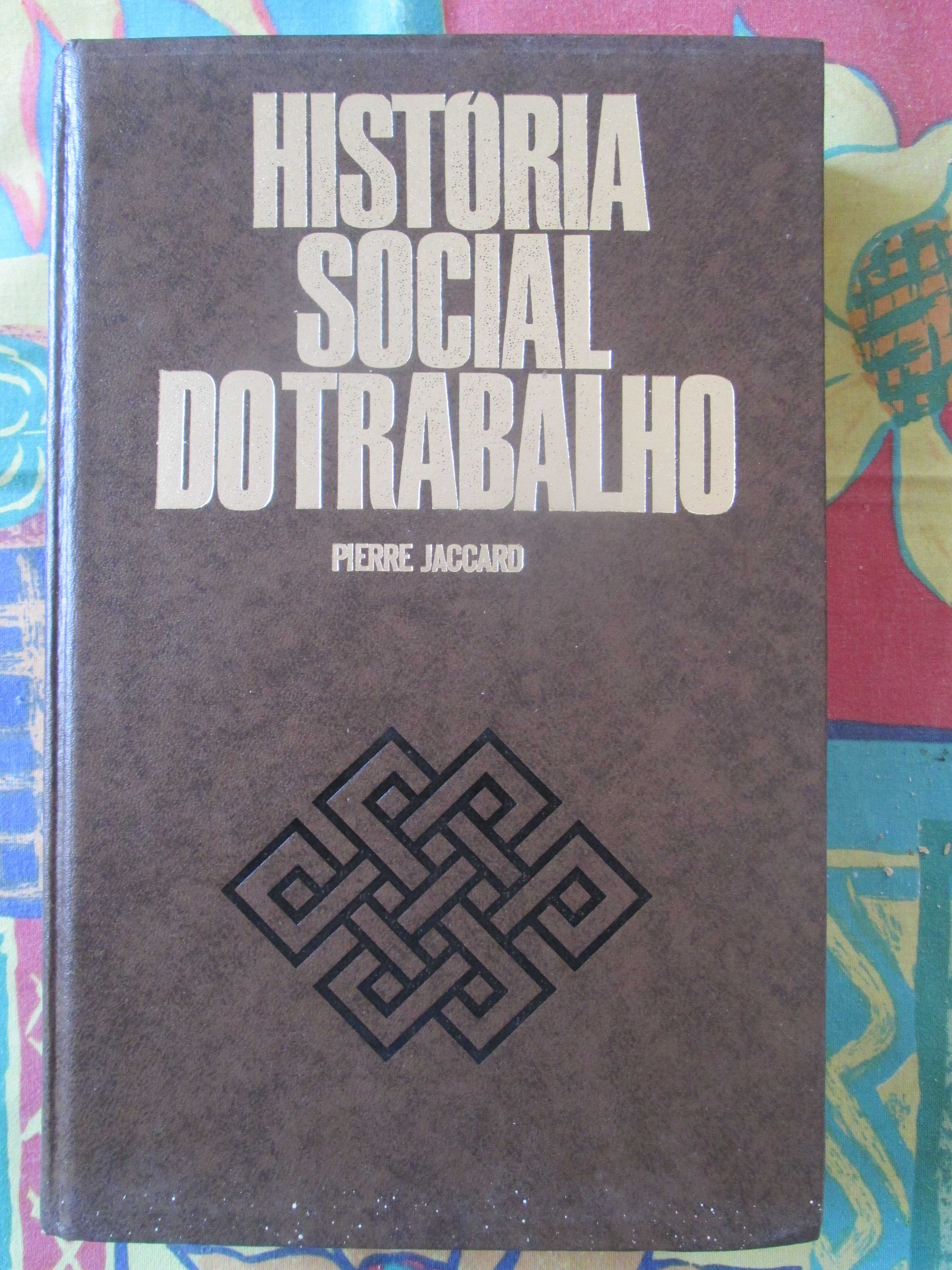 História Social do Trabalho, de Pierre Jaccard