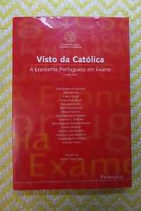 Visto da Católica - A Economia Portuguesa em Exame ( 1998 a 2001 )