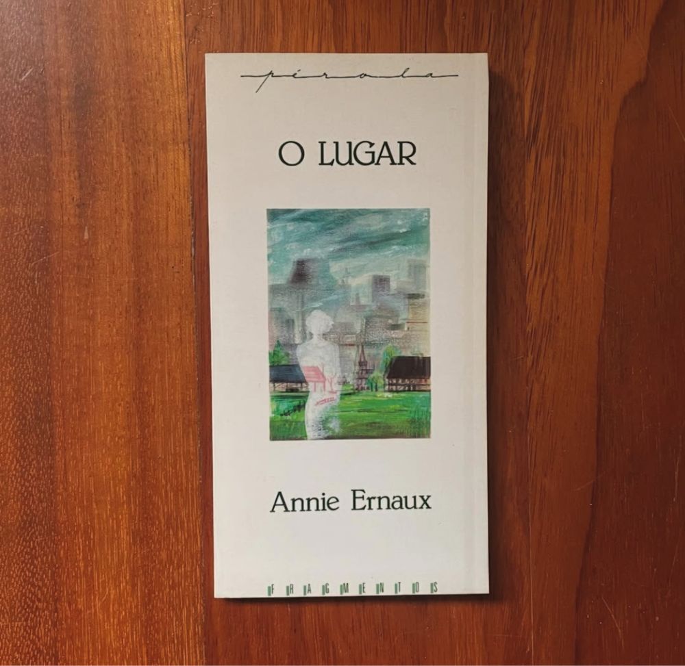 Annie Ernaux - O Lugar