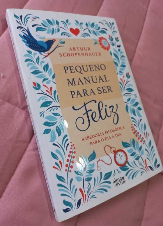 Pequeno Manual para Ser Feliz - Arthur Schopenhauer