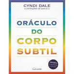 Oráculo do Corpo Subtil, Cyndi Dale, Adela Li