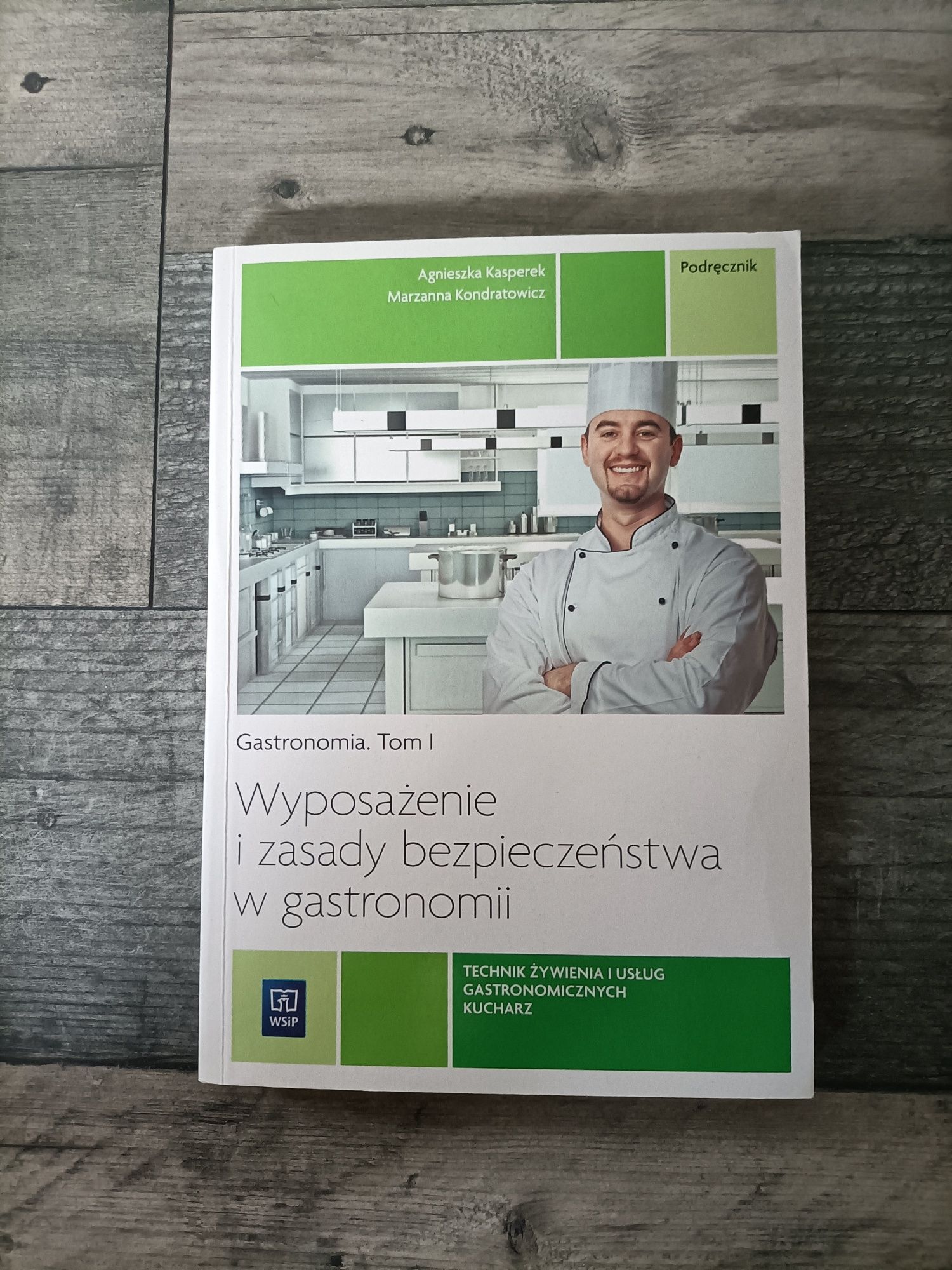 Podręcznik - Wyposażenie i zasady bezpieczeństwa w gastronomii