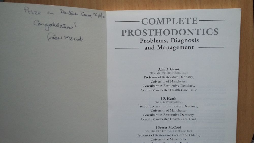 "Complete Prosthodontics: Problems, Diagnosis Management" Grant Heath