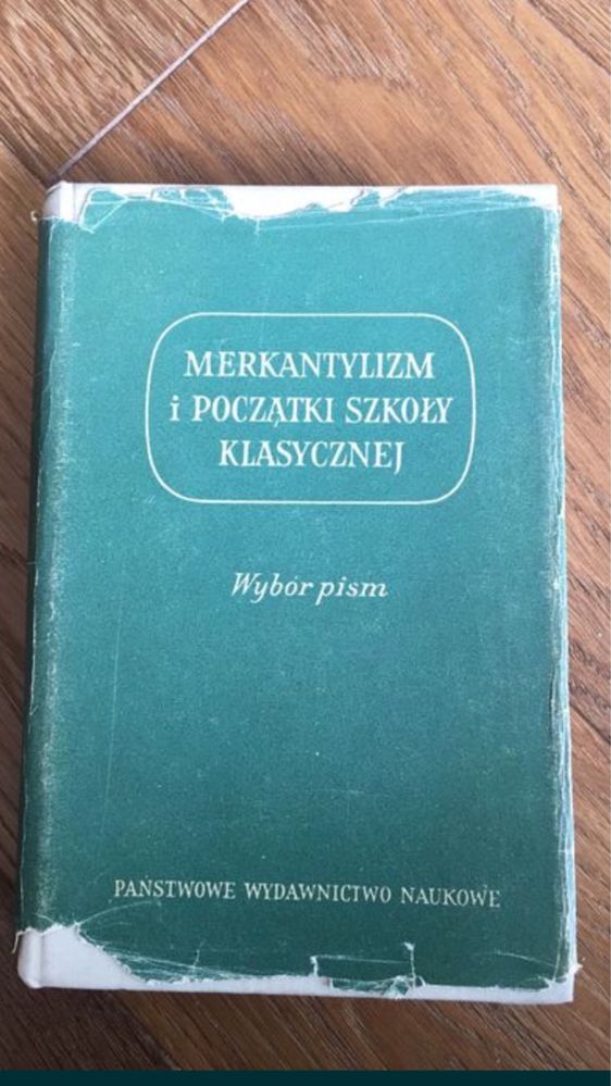 Merkantylizm i początki szkoły klasycznej-Wybór pism