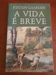 A vida é breve Jostein Gaarder