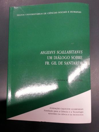 Aegidius Scallabitanus: um diálogo sobre Fr. Gil de Santarém